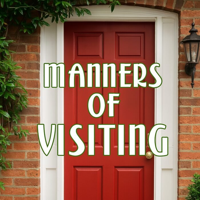 Manners of Visiting